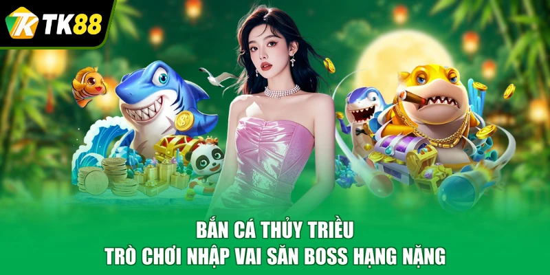 bắn cá thủy triều