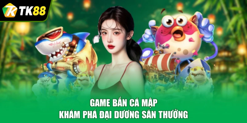 Game bắn cá mập