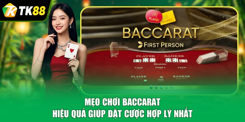 mẹo chơi baccarat hiệu quả